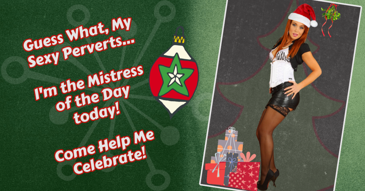 It’s a Very Special Day Today! - Fun Femdom Fantasies with Mistress Roxie