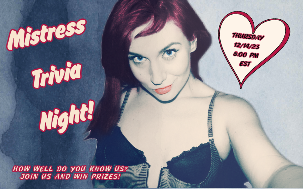 Mistress Roxie - Mistress Trivia Night - (800) 601-6975