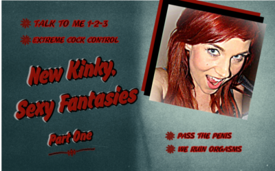 New Kinky, Sexy Fantasies – Part One